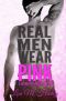 [Destined 1.50] • Real Men Wear Pink (A Destined to Change Short Story) (Destined Series)